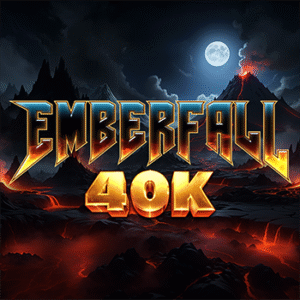 Emberfall 40k